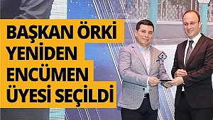 Başkan Örki yeniden encümen üyesi seçildi