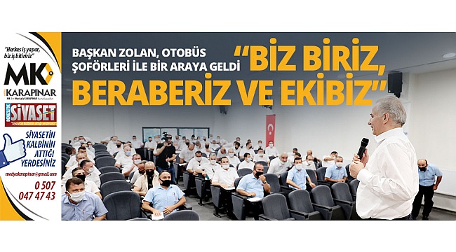 Başkan Zolan, otobüs şoförleri ile bir araya geldi