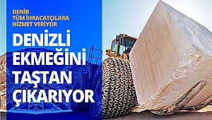 Doğal taş ihracatında önemli rol oynuyoruz