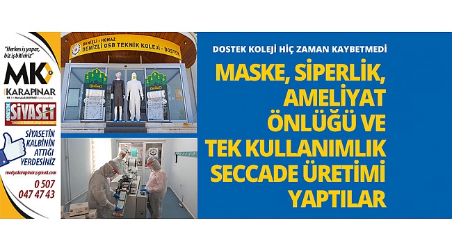 DOSTEK Koleji hiç zaman kaybetmedi, üretti