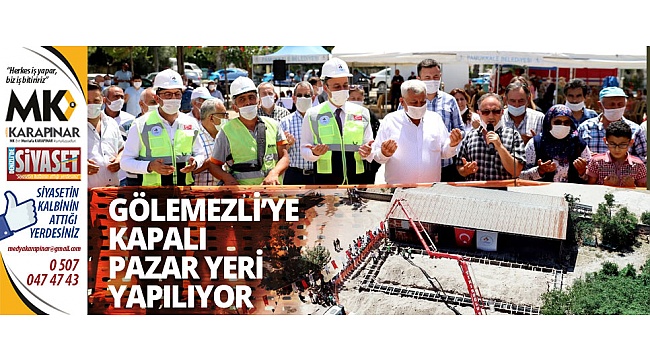 Gölemezli’ye kapalı pazar yeri yapılıyor