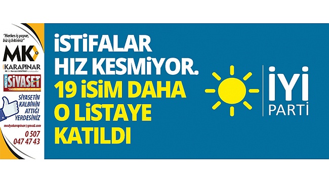 İyi Parti’de İstifalar hız kesmiyor
