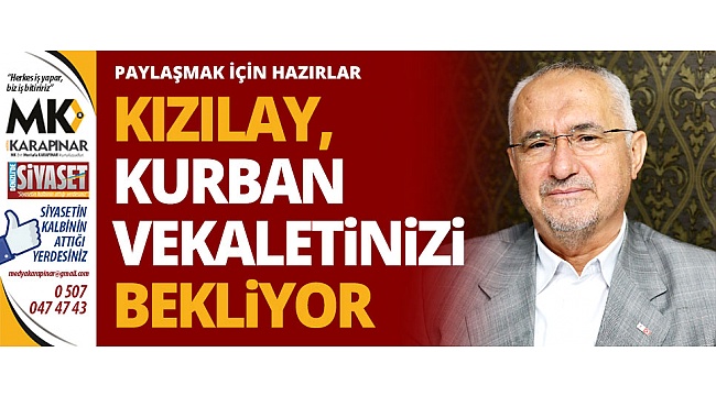Kızılay, kurban vekaletinizi bekliyor