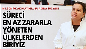 Ök: Süreci en az zararla yöneten ülkelerden biriyiz