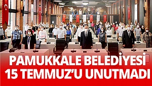 Pamukkale Belediyesi 15 Temmuz’u unutmadı