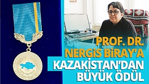 Prof. Dr. Biray’a Kazakistan’dan Büyük Ödül