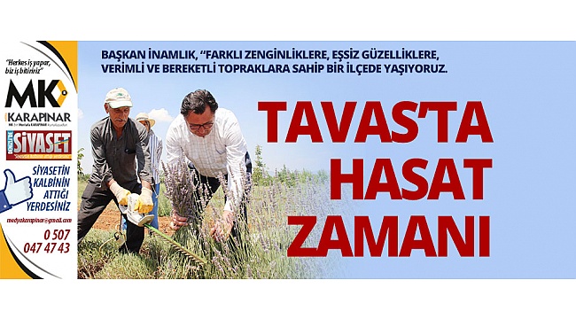 Tavas’ta hasad zamanı