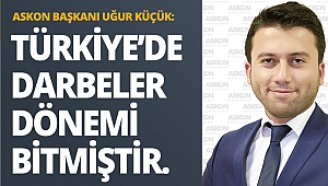 Türkiye’de darbeler dönemi bitmiştir