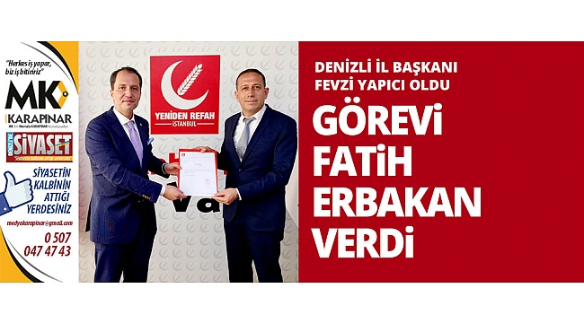 Yeniden Refah Partisi Denizli il Başkanı, Fevzi Yapıcı oldu