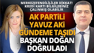 AK Partili Aki gündeme taşıdı Başkan Doğan doğruladı
