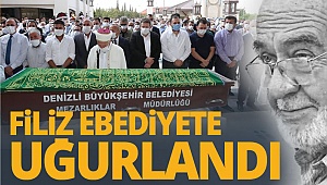 Ali Filiz ebediyete uğurlandı