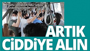Artık ciddiye alın