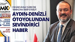 Aydın-Denizli Otoyolundan sevindirici haber