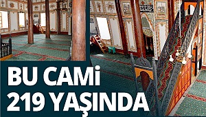 Bu cami 219 yaşında