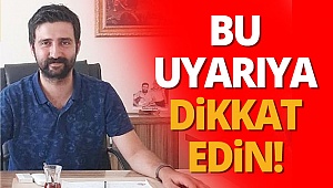 Bu uyarıya dikkat edin