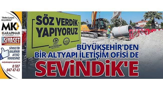 Büyükşehir'den bir altyapı iletişim ofisi de Sevindik'e