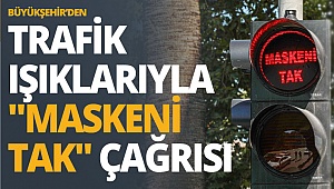 Büyükşehir’den trafik ışıklarıyla 