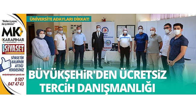 Büyükşehir'den üniversite adaylarına ücretsiz tercih danışmanlığı