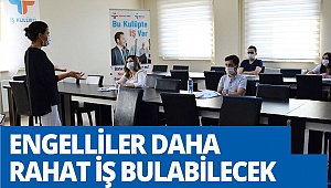Engelliler mesleki eğitim projesiyle rahat iş bulabilecek 