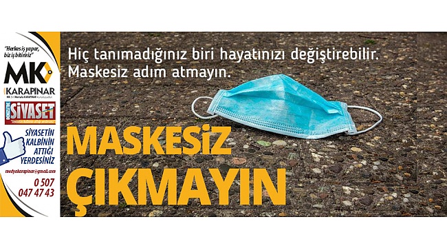 Maskesiz çıkmayın! Topyekün denetleme var