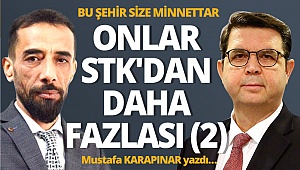 ONLAR STK'DAN FAZLASI (2)...