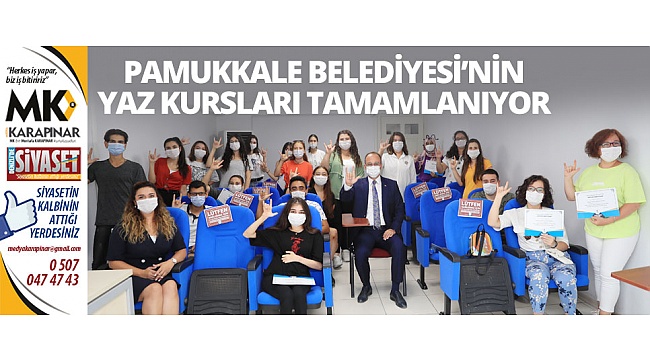 Pamukkale Belediyesi’nin yaz kursları tamamlanıyor
