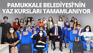 Pamukkale Belediyesi’nin yaz kursları tamamlanıyor