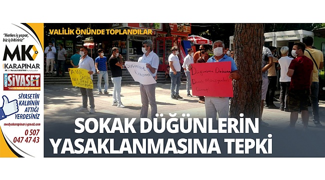 Sokak müzisyenlerinden düğünlerin yasaklanmasına tepki