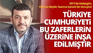 Türkiye Cumhuriyeti bu zaferlerin üzerine inşa edilmiştir