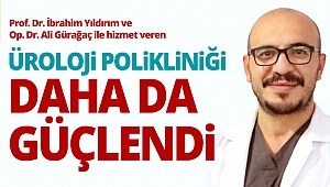Üroloji polikliniği daha da güçlendi