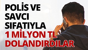 1 milyon TL vurgun yapan dolandırıcılar Şanlıurfa’da yakalandı 