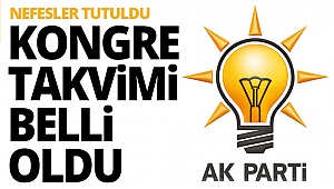 AK Parti’de kongre takvimi belli oldu