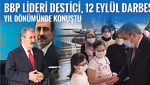 BBP Lideri Destici, 12 Eylül darbesinin yıl dönümünde Denizli’den konuştu