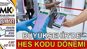 Büyükşehir'de HES kodu dönemi