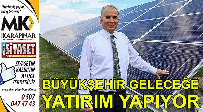 Büyükşehir geleceğe yatırım yapıyor