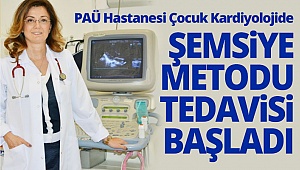 Çocuk Kardiyolojide Şemsiye Metodu Tedavisi başladı