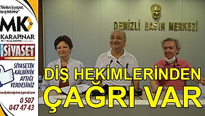 Diş hekimlerinden çağrı var 