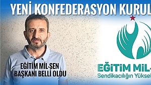 Eğitim Mil-Sen başkanı belli oldu