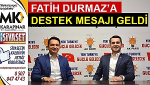 Fatih Durmaz'a destek mesajı geldi