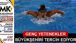 Genç yetenekler Büyükşehir'i tercih ediyor