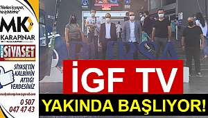 İGF TV yakında başlıyor!