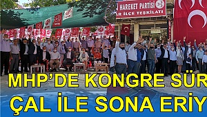 MHP'de kongre süreci Çal ile sona eriyor