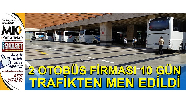 Otobüs firmalarına ceza!