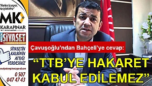 “TTB’YE hakaret kabul edilemez”