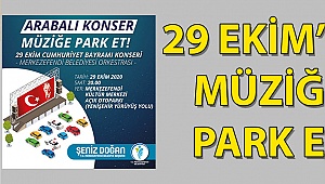 29 Ekim’de müziğe park et