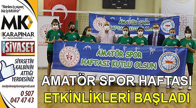 Amatör Spor Haftası etkinlikleri başladı
