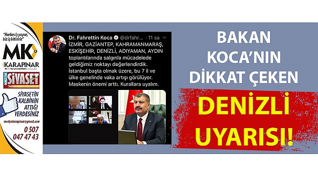 Bakan Koca'nın dikkat çeken Denizli uyarısı