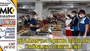 Buldan’da açıkta satılan ürünler denetlendi