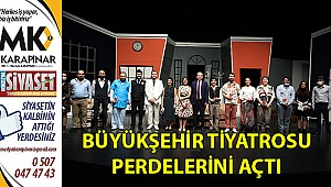 Büyükşehir tiyatrosu perdelerini açtı