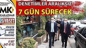Denetimler aralıksız 1 hafta devam edecek